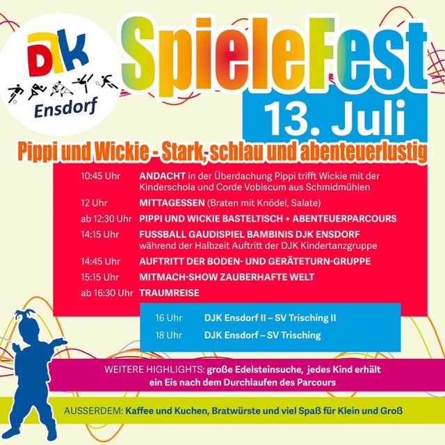 🎉 Spielefest in Ensdorf! 🎉

📅 13. Juli
📍 DJK Ensdorf

Unter dem Motto „Pippi und Wickie – Stark, schlau und abenteuerlustig“ erwartet euch ein bunter Tag voller Action, Spaß & Highlights für die ganze Familie! 🤹‍♀️⚽🎨✨

📌 Highlights:
🔹 Bastelstation & Abenteuerparcours
🔹 Mitmach-Show & Traumreise
🔹 Fußballspiele & Auftritte der Turngruppen
🔹 Große Edelsteinsuche + Gratis-Eis für jedes Kind 🍦
🔹 Leckeres Essen: Braten, Kuchen, Würstl & mehr! 😋

Kommt vorbei und erlebt einen unvergesslichen Tag! 💙🤍💙

#SpieleFest #DJKEnsdorf #Familienfest #PippiUndWickie #Sommerfest2025 #SpaßFürAlle #blaundweiß #blaundweißeinlebenlang #djk #landkreisambergsulzbach #blsv #djkensdorf #ensdorfinderoberpfalz